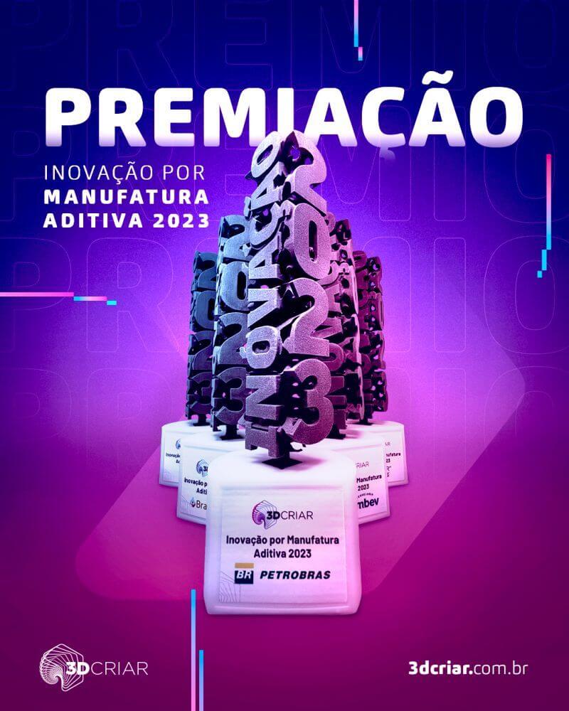 Premiação: Inovação por manufatura aditiva 2023